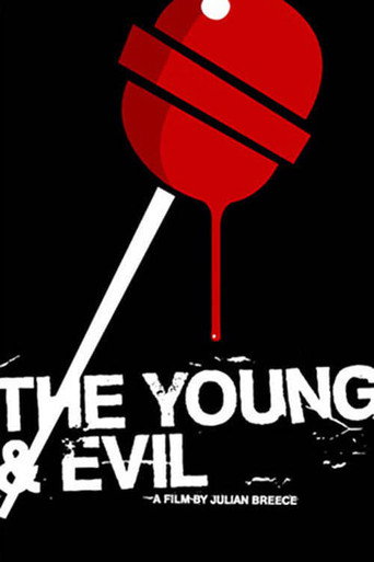 Poster for “The Young & Evil”