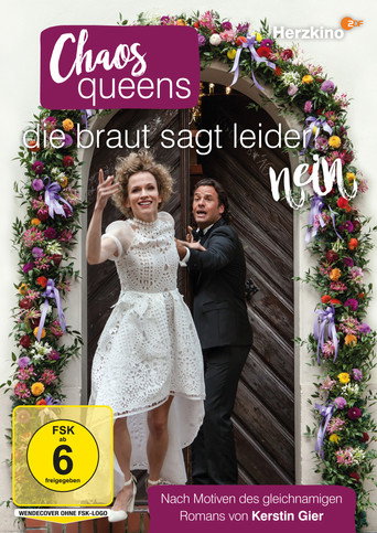 Постер фильма «Chaos-Queens - Die Braut sagt leider nein»