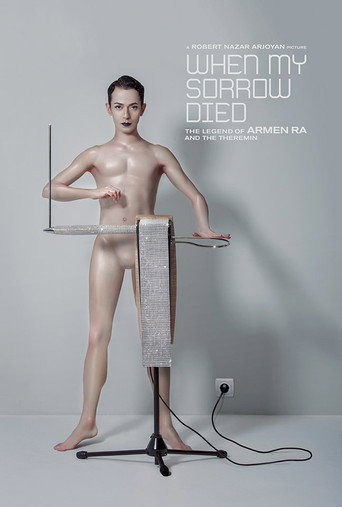 Poster for “When My Sorrow Died: The Story of Armen Ra and The Theremin”