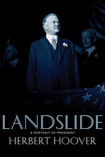 Poster for “Landslide: A Portrait of President Herbert Hoover”