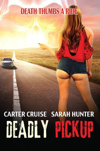 Poster for “Deadly Pickup”