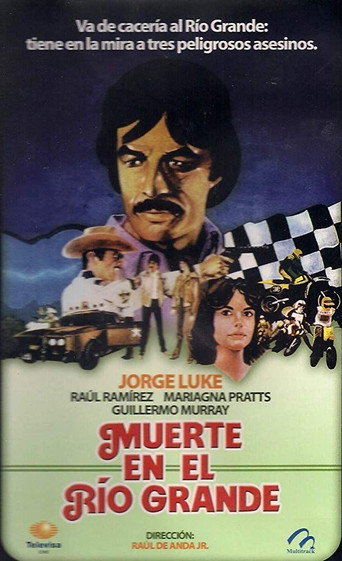 Постер фильма «Muerte en el Río Grande»