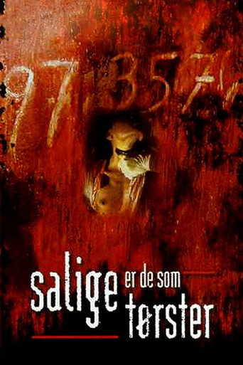 Постер фильма «Salige er de som tørster»