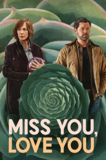 Poster for “Miss You, Love You”