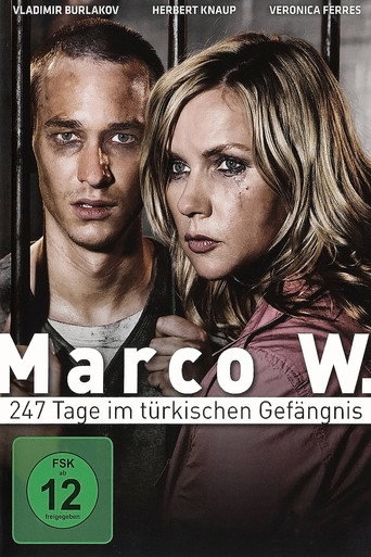 Постер фильма «Marco W. - 247 Tage im türkischen Gefängnis»