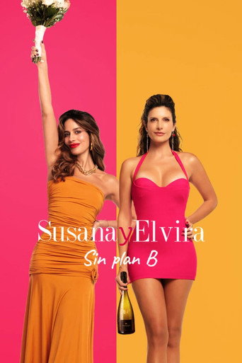Poster for “Susana and Elvira: No Plan B”
