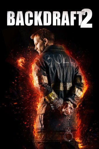 Poster for “Backdraft 2”