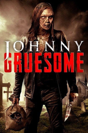 Poster for “Johnny Gruesome”