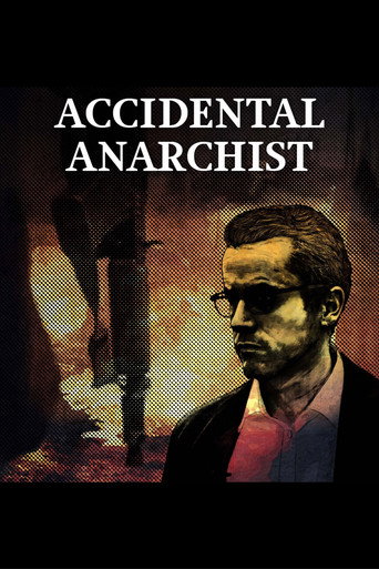 Poster for “Accidental Anarchist”