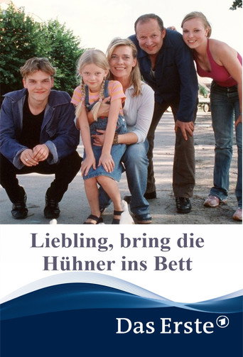 Постер фильма «Liebling, bring die Hühner ins Bett»