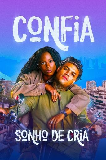 Poster for “Confia: Sonho de Cria”