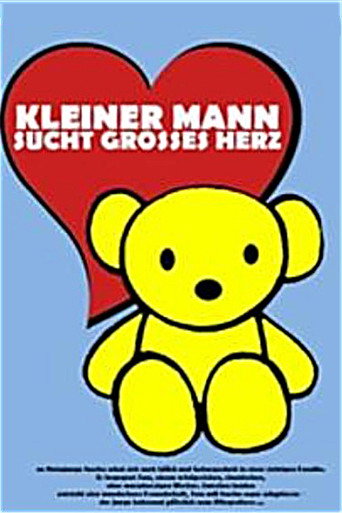 Постер фильма «Kleiner Mann sucht großes Herz»