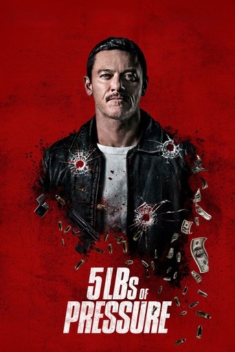 Poster for “5lbs of Pressure”