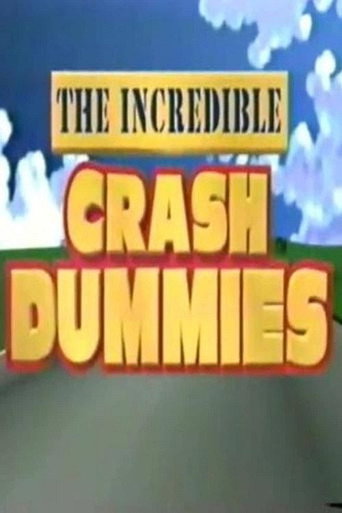 Постер фильма «The Incredible Crash Dummies»