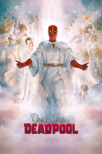 Poster for “Once Upon a Deadpool”