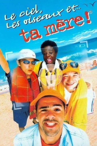 Poster for “Le Ciel, les Oiseaux et... ta mère !”