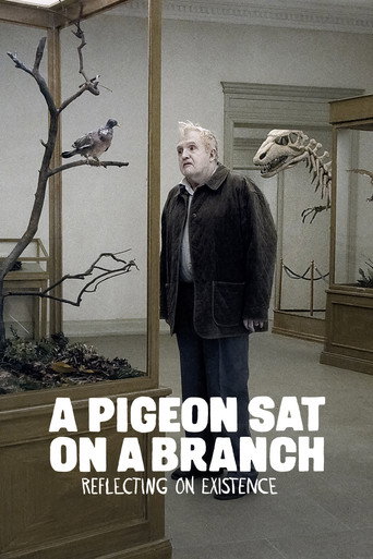 Poster for “A Pigeon Sat on a Branch Reflecting on Existence”