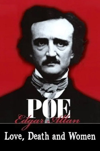 Постер фильма «Edgar Allan Poe: Love, Death, and Women»