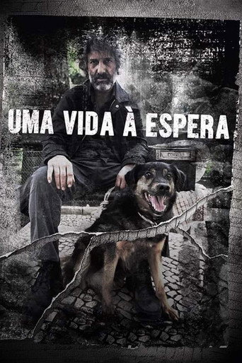 Постер фильма «Uma Vida À Espera»