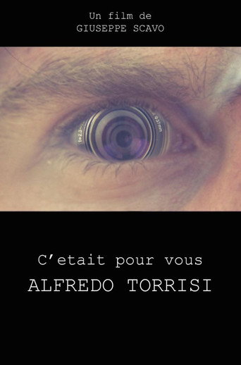 Poster for “It Was for You Alfredo Torrisi”
