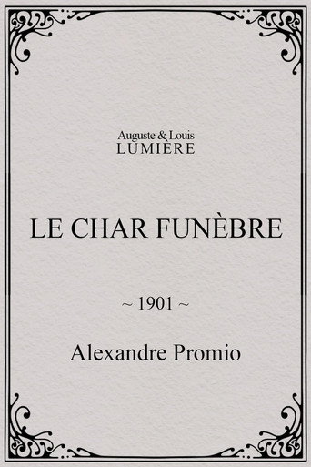 Постер фильма «Le char funèbre»