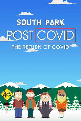 Poster for “South Park: Post COVID: The Return of COVID”