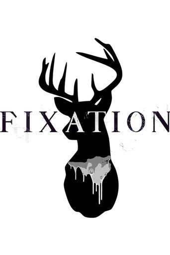 Poster for “Fixation”