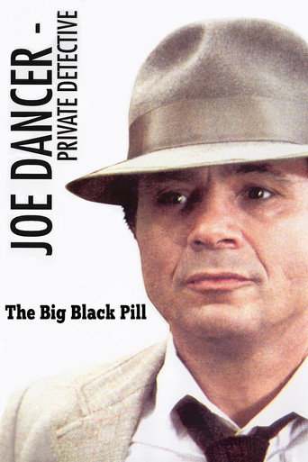 Постер фильма «Joe Dancer: The Big Black Pill»