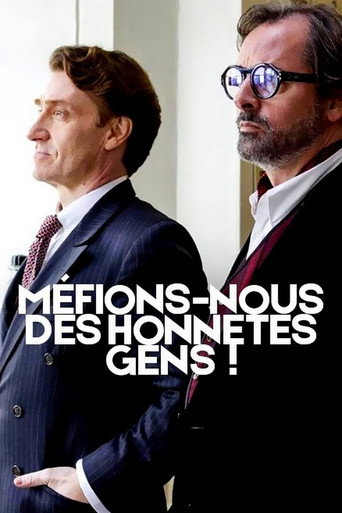 Постер фильма «Méfions-nous des honnêtes gens !»