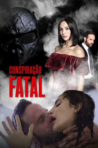 Постер фильма «Conspiração Fatal»