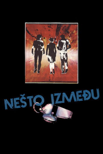 Постер фильма «Нешто између»