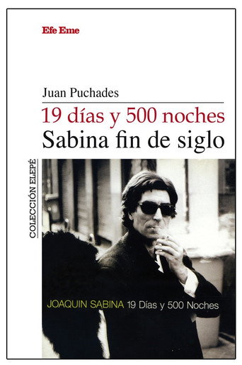 Постер фильма «Joaquín Sabina - 19 días y 500 noches»