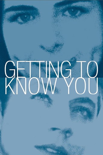 Poster for “Getting to Know You”