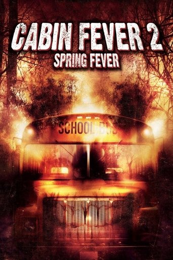 Poster for “Cabin Fever 2: Spring Fever”