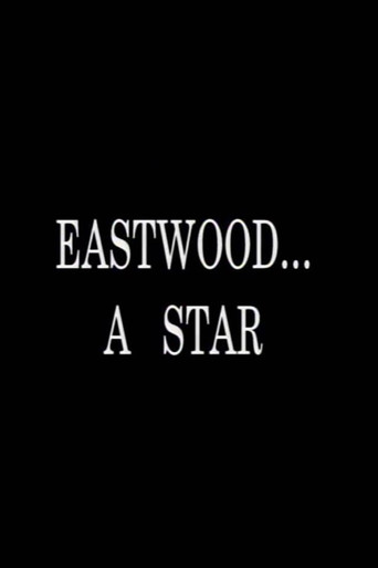 Постер фильма «Eastwood... A Star»