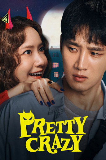 Poster for “Pretty Crazy”
