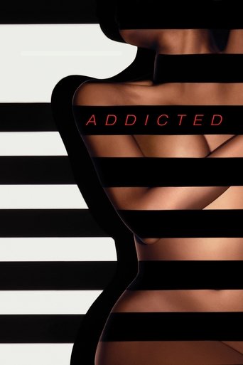 Poster for “Addicted”