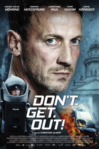 Poster for “Don't. Get. Out!”