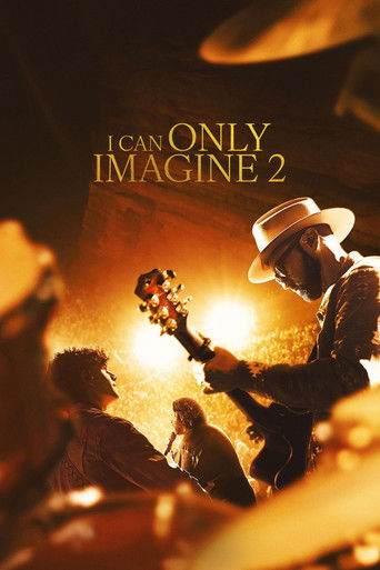 Poster for “I Can Only Imagine 2”