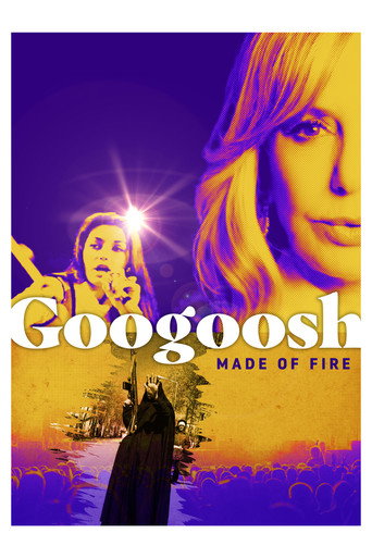 Постер фильма «Googoosh: Сделана из огня»