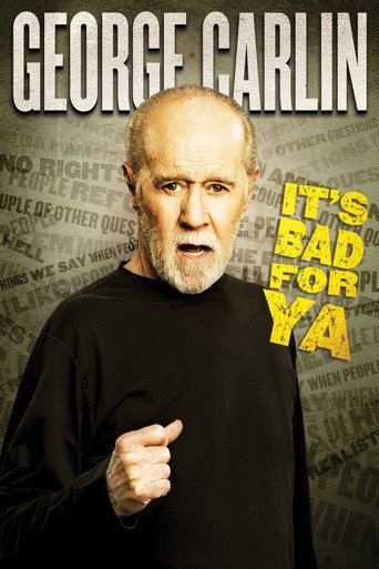 Poster for “George Carlin: It's Bad for Ya!”