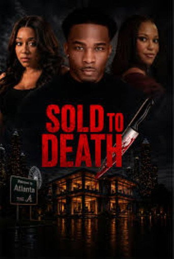 Постер фильма «Sold to Death»