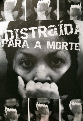 Постер фильма «Distraída para a Morte»