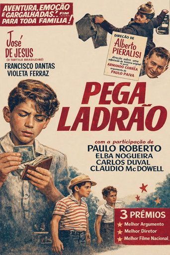 Постер фильма «Pega Ladrão»
