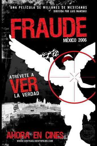 Постер фильма «Fraude: México 2006»