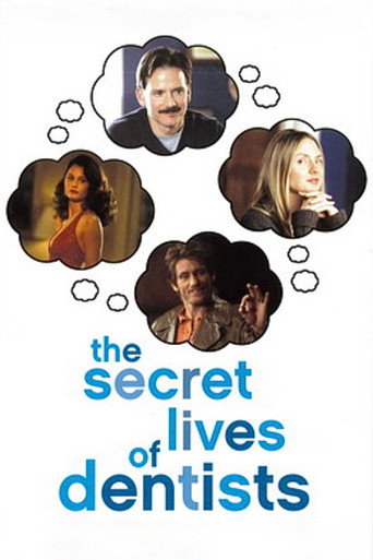 Poster for “The Secret Lives of Dentists”