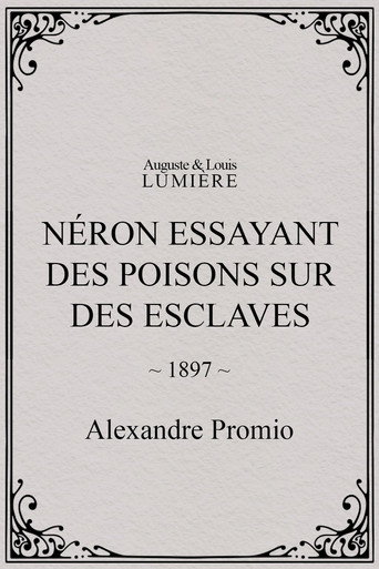 Постер фильма «Néron essayant des poisons sur des esclaves»
