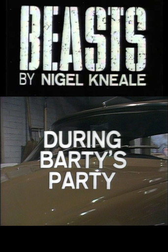 Poster for “Beasts: During Barty's Party”