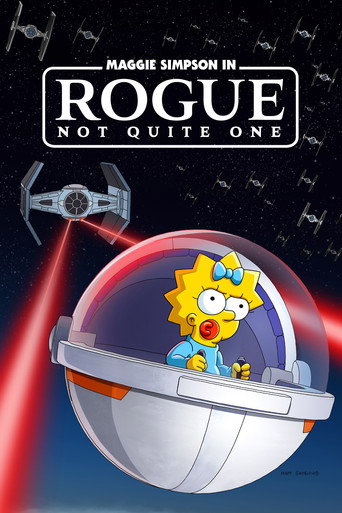 Poster for “Maggie Simpson in "Rogue Not Quite One"”