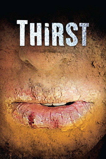 Poster for “Thirst”